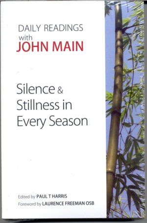 Silence and Stillness in Every Season