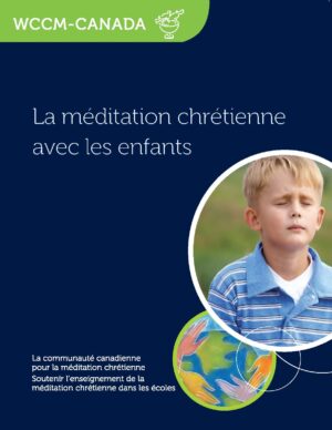 La méditation chrétienne avec les enfants
