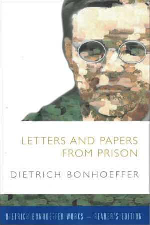 Letters and Papers from Prison